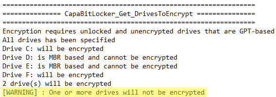 Log output ending in a highlighted WARNING line: One or more drives will not be encrypted