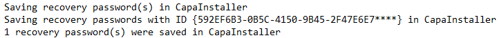 Log output confirming the recovery password was saved in CapaInstaller